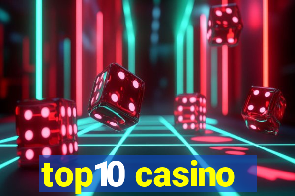 top10 casino