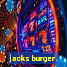 jacks burger