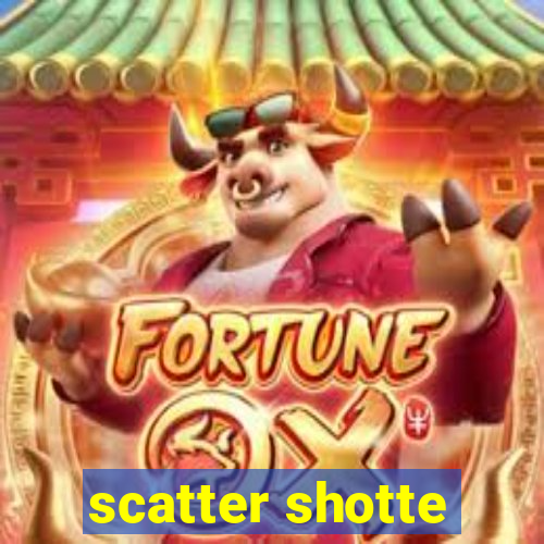 scatter shotte