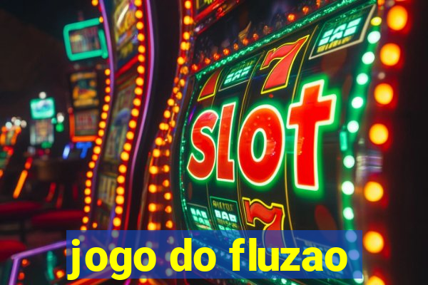 jogo do fluzao