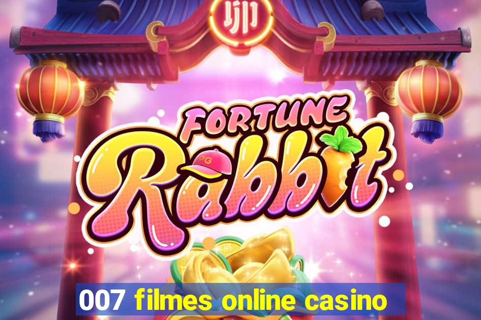 007 filmes online casino