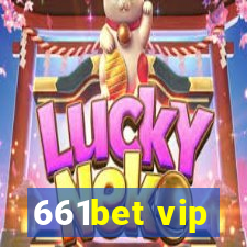 661bet vip