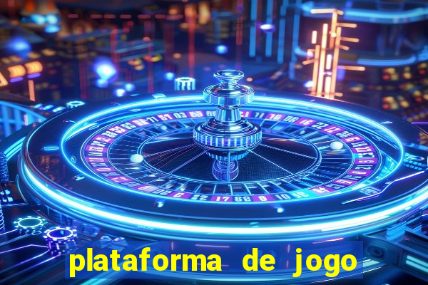 plataforma de jogo ganhar dinheiro