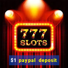 $1 paypal deposit casino nz