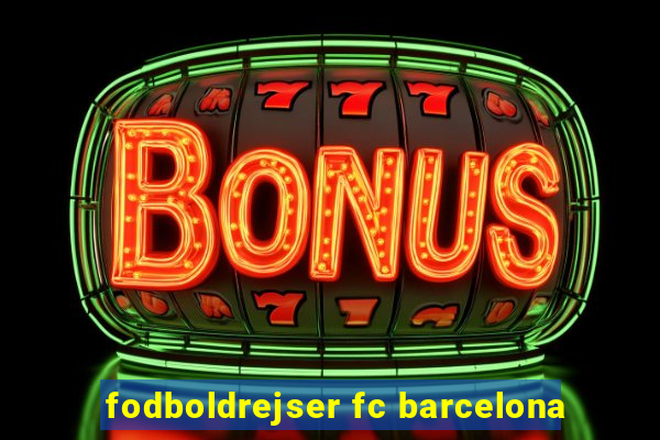 fodboldrejser fc barcelona