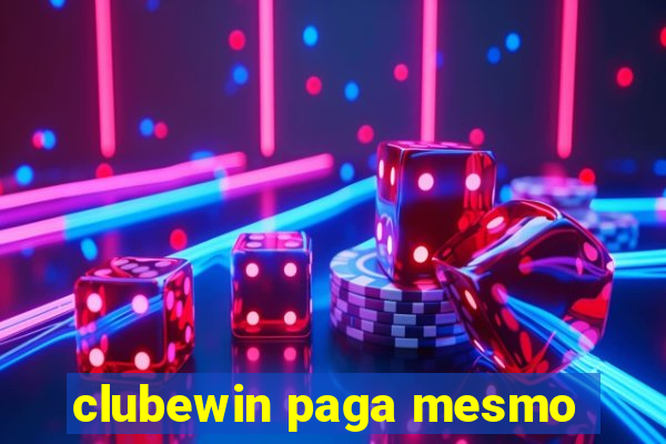 clubewin paga mesmo