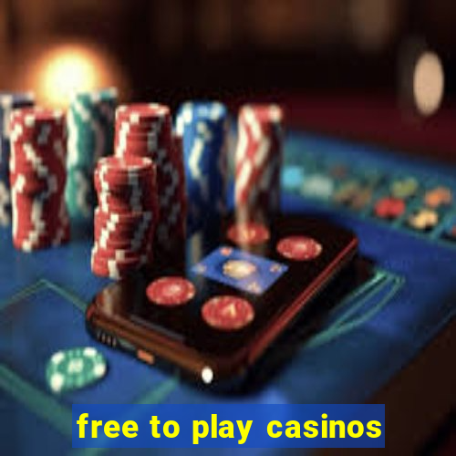 free to play casinos