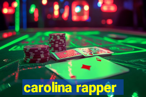 carolina rapper