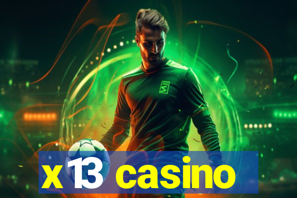 x13 casino