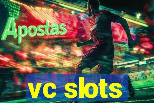 vc slots