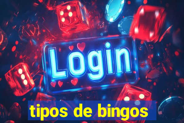 tipos de bingos