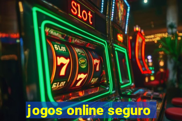 jogos online seguro