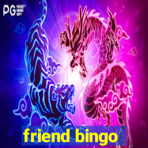 friend bingo