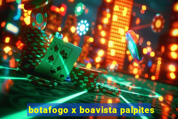 botafogo x boavista palpites