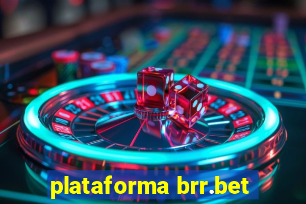 plataforma brr.bet