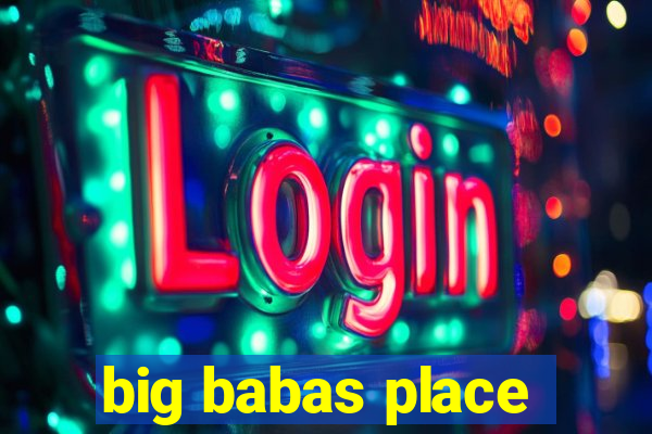 big babas place