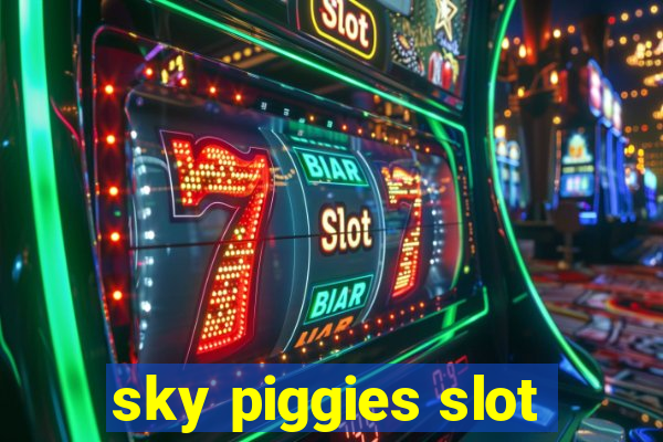 sky piggies slot