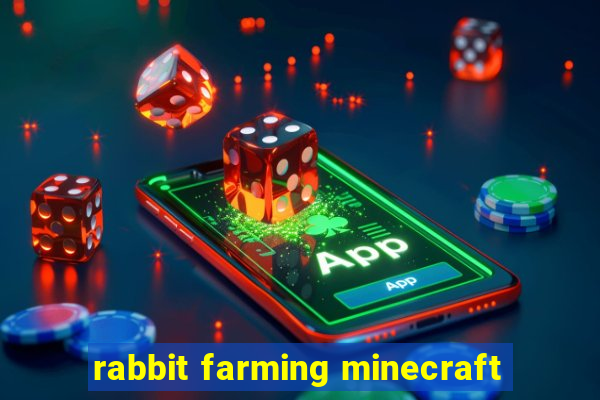 rabbit farming minecraft