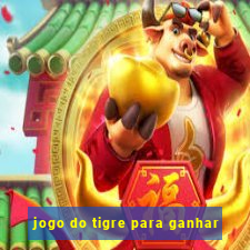 jogo do tigre para ganhar