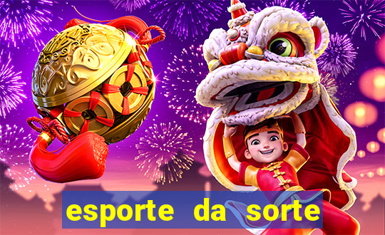 esporte da sorte casino fortune tiger