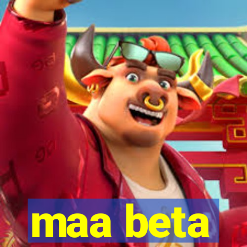 maa beta