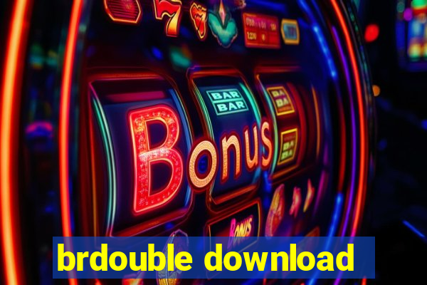 brdouble download