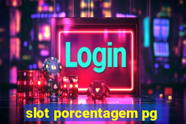 slot porcentagem pg