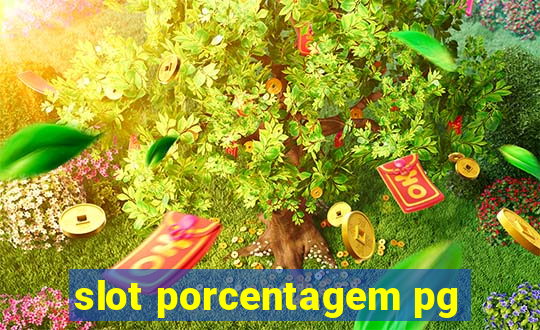 slot porcentagem pg