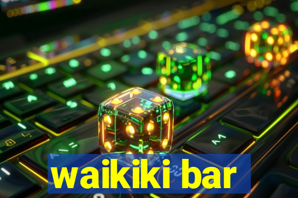 waikiki bar