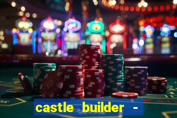 castle builder - epic slots