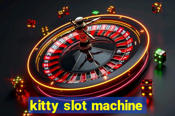 kitty slot machine