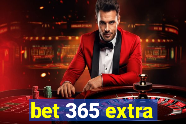 bet 365 extra