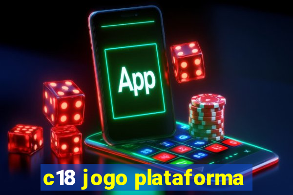 c18 jogo plataforma