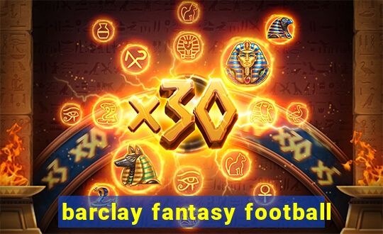 barclay fantasy football