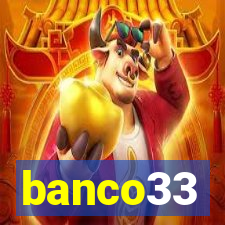 banco33