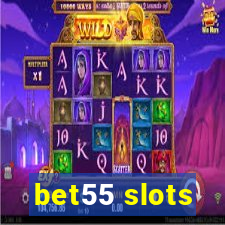 bet55 slots