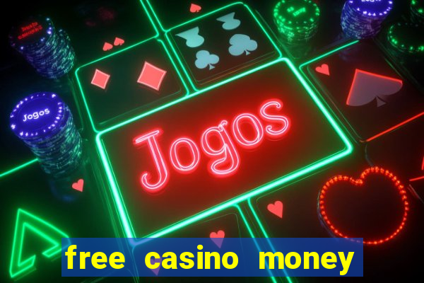 free casino money without deposit