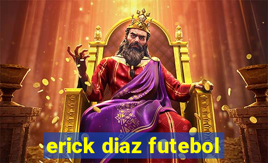 erick diaz futebol