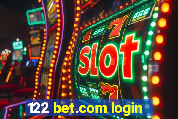 122 bet.com login