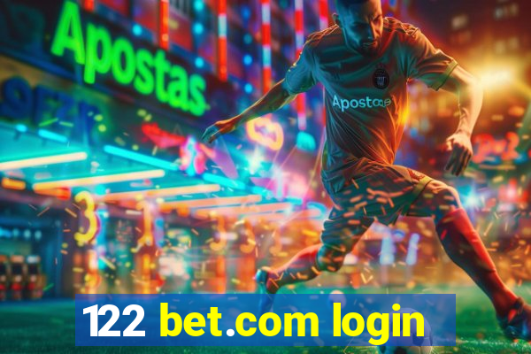 122 bet.com login