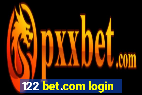 122 bet.com login