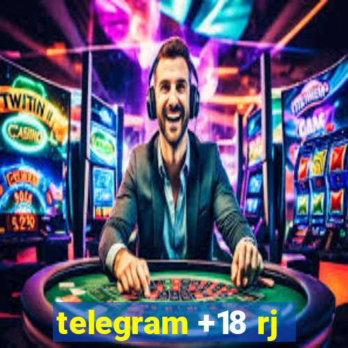 telegram +18 rj