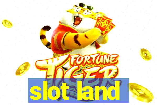 slot land