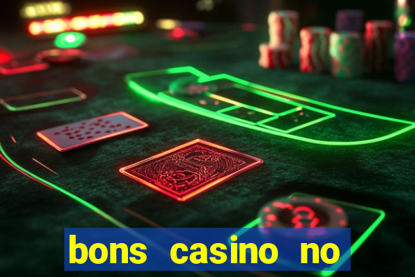 bons casino no deposit bonus