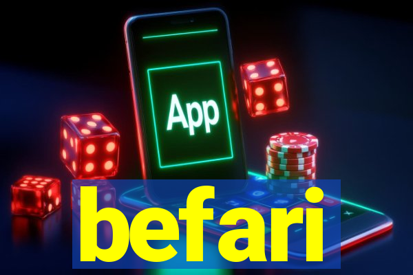 befari