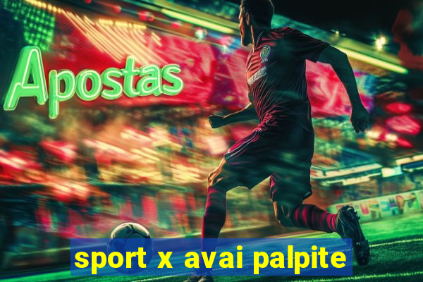 sport x avai palpite