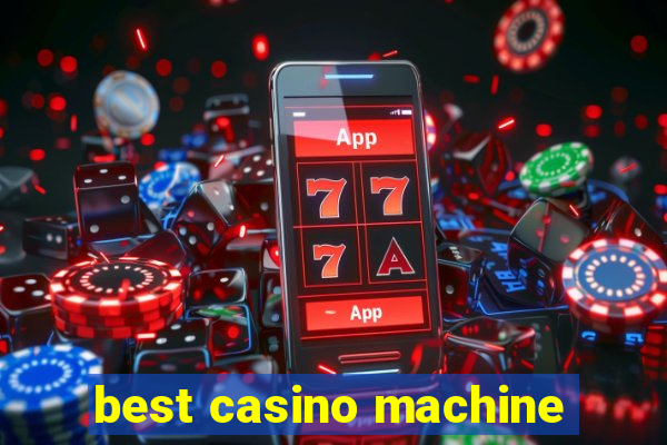 best casino machine