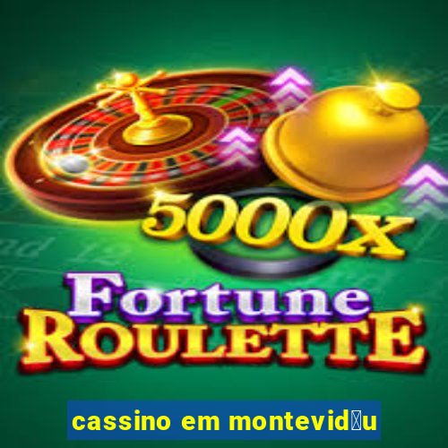 cassino em montevid茅u