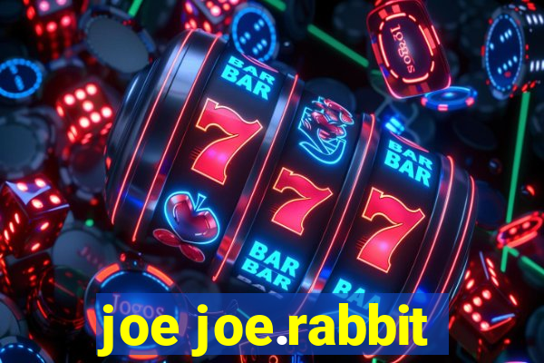 joe joe.rabbit