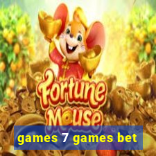 games 7 games bet